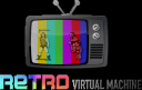 Retro Virtual Machine